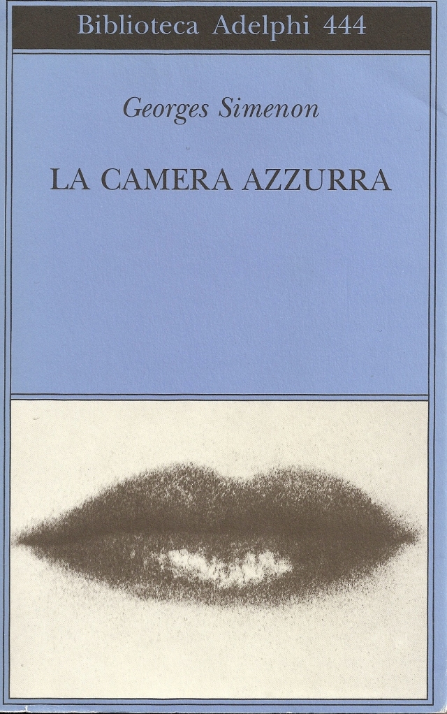 Ottobre 2014: LA CAMERA AZZURRA di Georges Simenon
